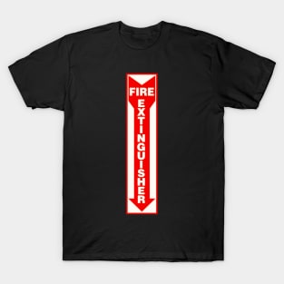 Fire Extinguisher Sign T-Shirt